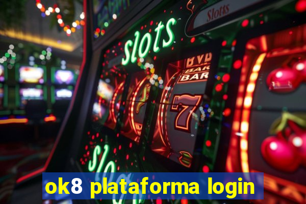 ok8 plataforma login